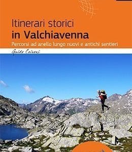 Itinerari storici in Valchiavenna