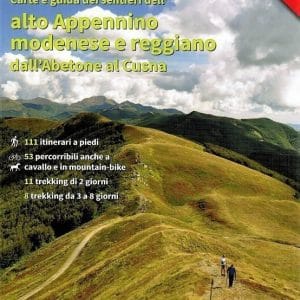 Alto Appennino modenese e reggiano dall'Abetone al Cusna - Paolo Cervigni