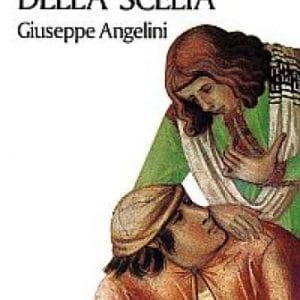Le ragioni della scelta - Giuseppe Angelini