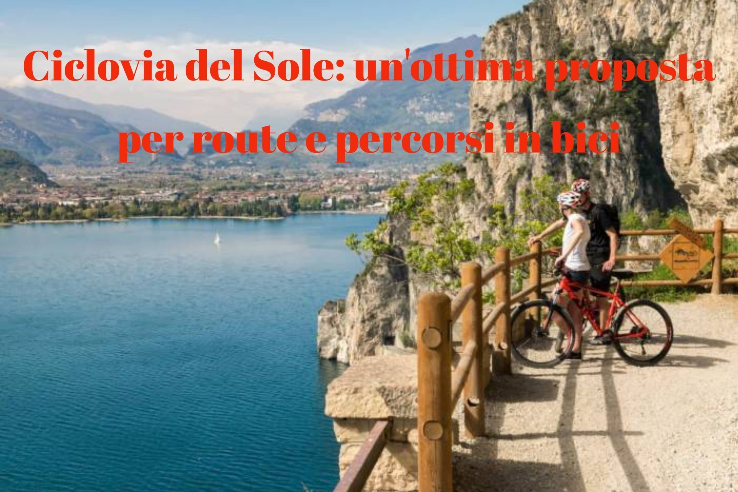 Ciclovia del Sole: percorso cicloturistico anche per scout e clan