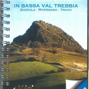 Camminate piacentine in bassa Val trebbia - Achille Menzani