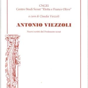 Antonio Viezzoli, Nuovi scritti del Professore scout - Tipografia Piave