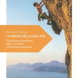 La grazia della scalata - Ediciclo