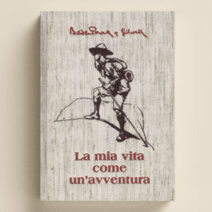 La mia vita come un'avventura