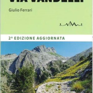 Guida alla via vandelli - terre di mezzo