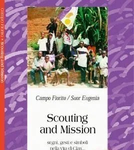 Scouting and mission