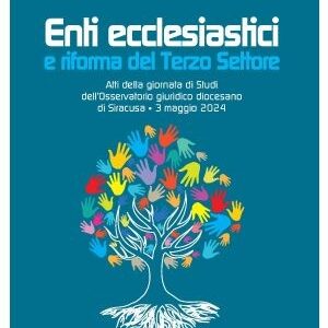 Enti ecclesiastici e riforma del terzo settore