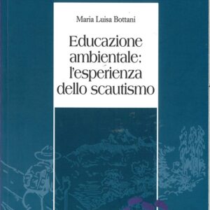 Educazione ambientale:  esperienza scautismo