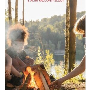Il grande gioco e altri racconti scout