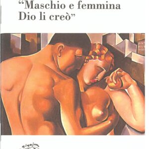 Maschio e femmina dio li creo' - qiqajon