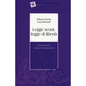 Legge scout legge di liberta'