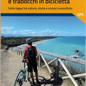 Mare d'abruzzo e trabocchi in bicicletta -  ediciclo