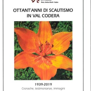 Ottant'anni di scautismo in val codera - tipi