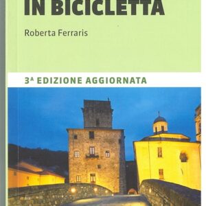 Guida alla via francigena in bicicletta -  terre di mezzo