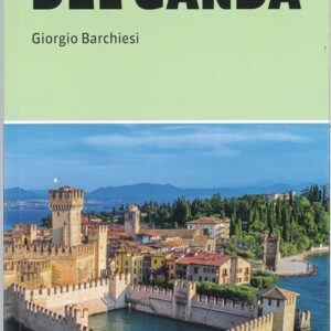 Il grande giro del garda - terre di mezzo