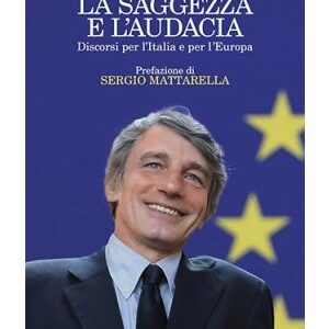 La saggezza e l'audacia