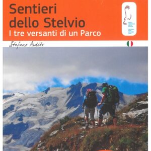 Sentieri dello stelvio - ideamontagna