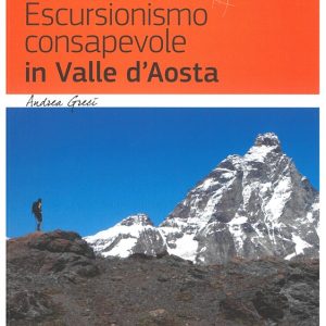 Escursionismo consapevole in valle d'aosta - ideamontagna