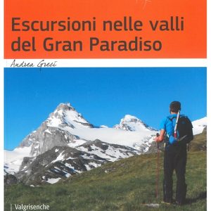 Escursioni nelle valli del gran paradiso - ideamontagna