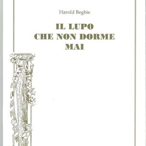 Il lupo che non dorme mai