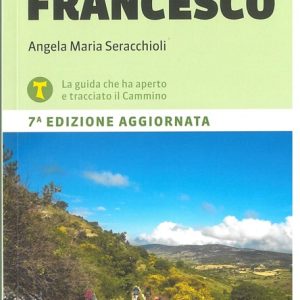 Di qui passo francesco - terre di mezzo
