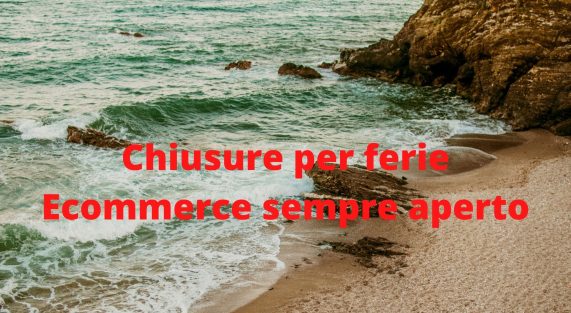 Chiusure per ferie Ecommerce sempre aperto