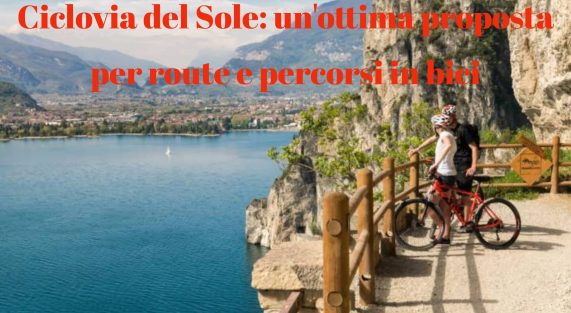 Ciclovia del Sole: percorso cicloturistico anche per scout e clan