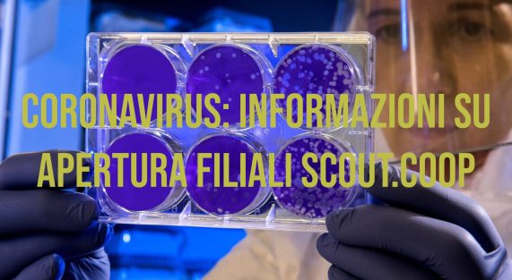 Informazioni apertura filiali Scout.coop Emergenza Coronavirus